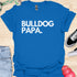Bulldog Papa - V1 - Bold T-Shirt